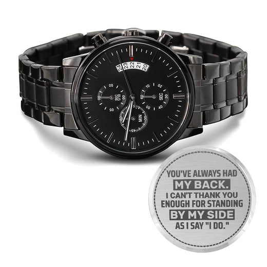 Garçon d'honneur, tu m'as toujours soutenu, Montre pour homme