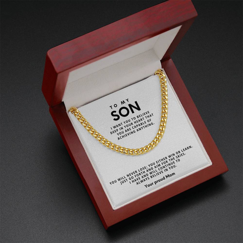 To my Son, You will never lose; you either win or learn