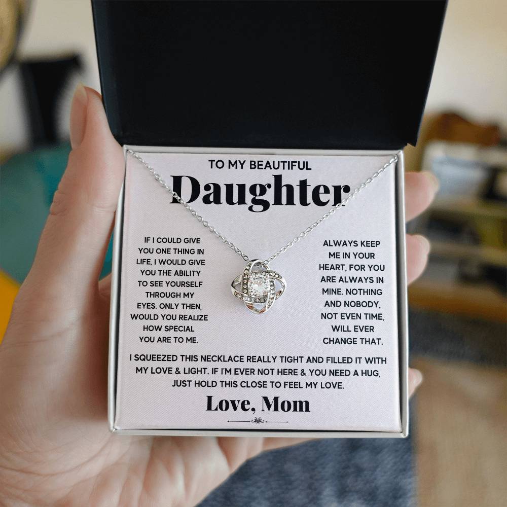 À ma magnifique fille, serre juste ceci pour sentir mon amour
