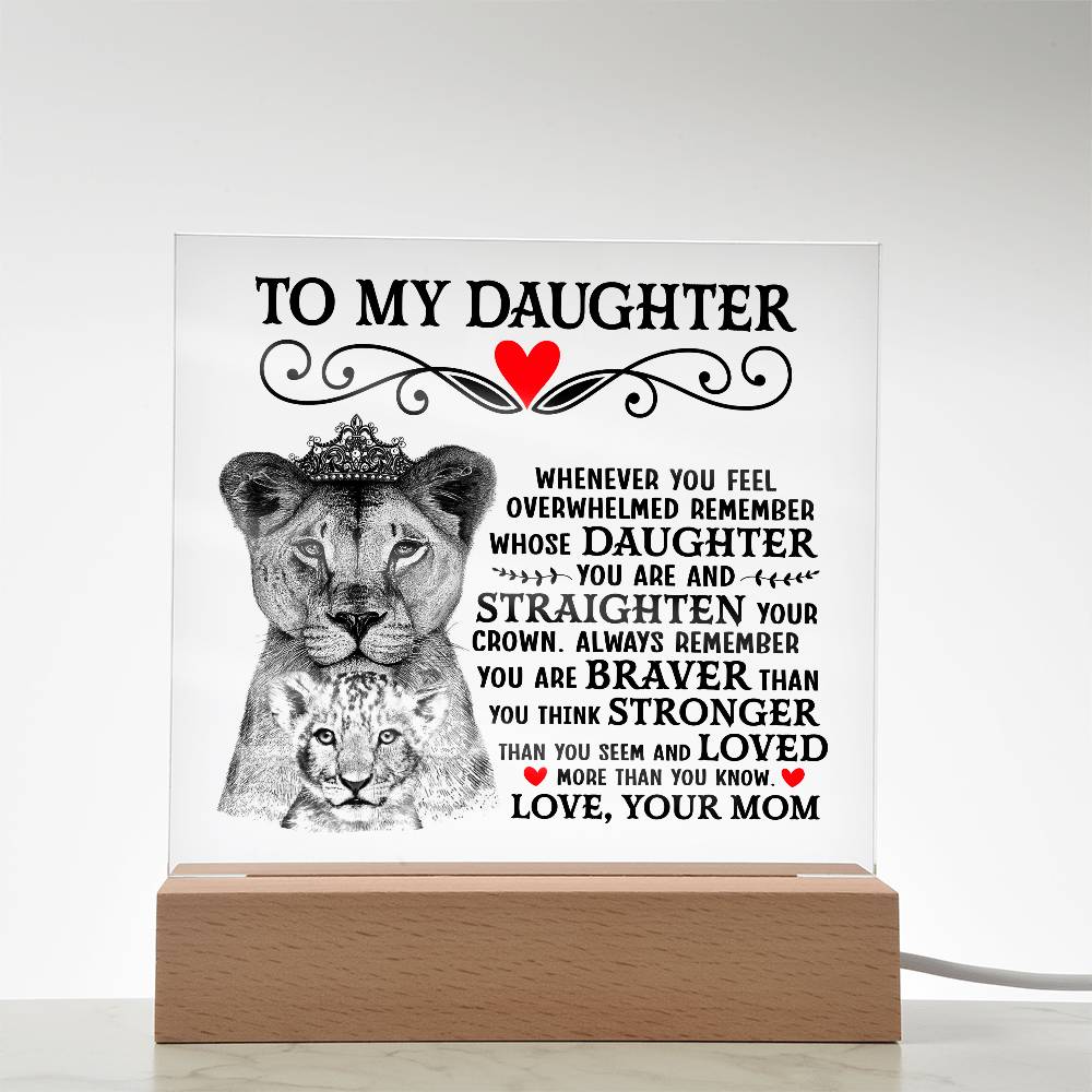 À MA FILLE PLAQUE CARRÉE EN ACRYLIQUE COURONNE DE LION