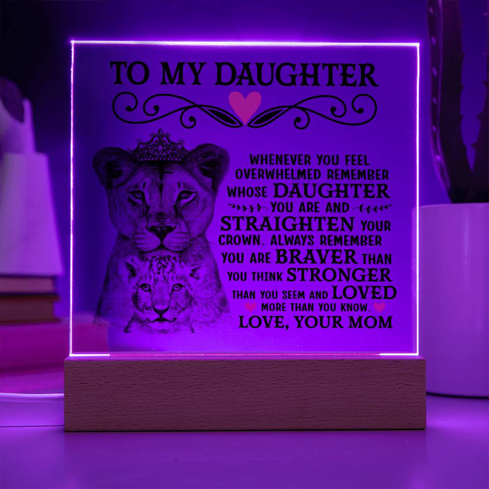 À MA FILLE PLAQUE CARRÉE EN ACRYLIQUE COURONNE DE LION